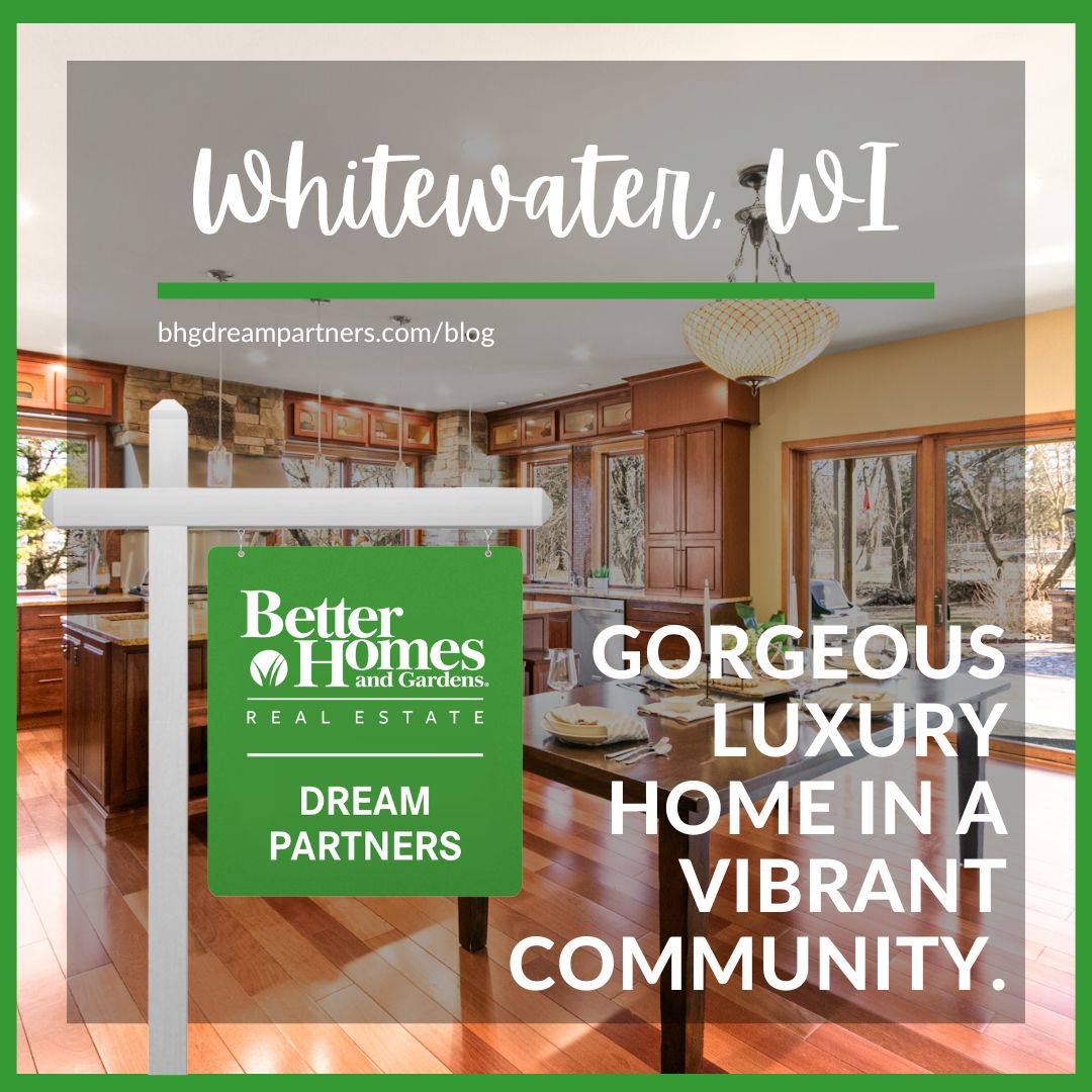 BHGRE Blog - Whitewater Wisconsin