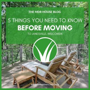 5 Things You Need to Know Before Moving to Janesville, WI